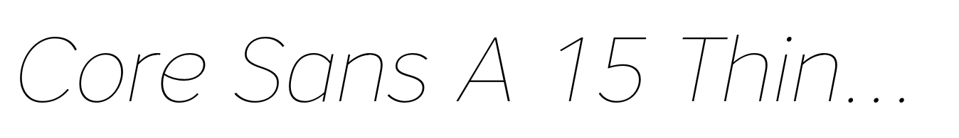 Core Sans A 15 Thin -Italic